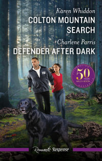 Colton Mountain Search/Defender After Dark : The Coltons of Owl Creek - Karen Whiddon