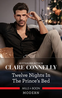 Twelve Nights in the Prince's Bed [Large Print] - Clare Connelly