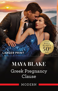 Greek Pregnancy Clause : A Diamond in the Rough - Maya Blake