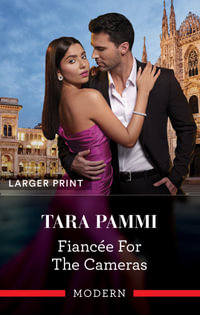 Fiancee For The Cameras - Tara Pammi