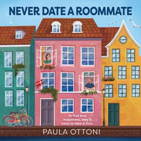 Never Date A Roommate - Gisela Chipe