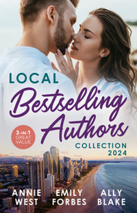 Local Bestselling Authors Collection 2024/The Innocent's Protector In Paradise/Rescuing The Paramedic's Heart/The Millionaire's Melbourne Pro - Ally Blake