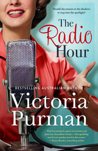 The Radio Hour - Victoria Purman