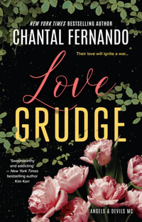 Love Grudge : Angels & Devils MC - Chantal Fernando