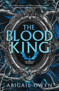 The Blood King (Inferno Rising, Book 2) : Inferno Rising - Abigail Owen