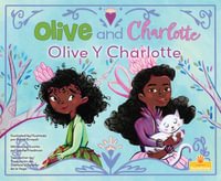 Olive Y Charlotte (Olive and Charlotte) Bilingual : Sunshine Picture Books - Laurie Friedman