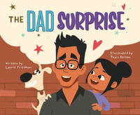 The Dad Surprise - Laurie Friedman