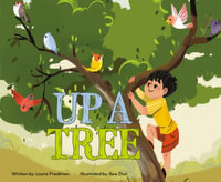 Up a Tree : Sunshine Picture Books - Laurie Friedman