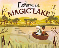 Fishing in Magic Lake : Sunshine Picture Books - Laurie Friedman