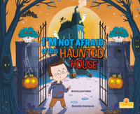 I'm Not Afraid of This Haunted House : Sunshine Picture Books - Laurie Friedman