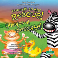 Amigos Al Rescate!/ Friends to the Rescue! : La Mejor Versión De Ti Mismo/ Being Your Best - David Armentrout