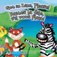 Get in Line, Please! (Faites La File, s'Il Vous Plaît!) Bilingual Eng/Fre : Être À Son Meilleur (Being Your Best) Bilingual - David Armentrout