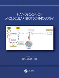 Handbook of Molecular Biotechnology - Dongyou Liu