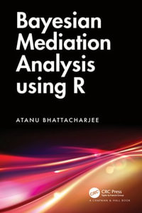 Bayesian Mediation Analysis using R - Atanu Bhattacharjee