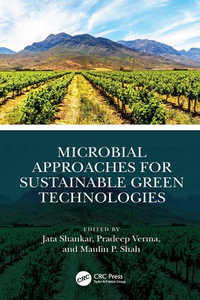 Microbial Approaches for Sustainable Green Technologies - Jata Shankar