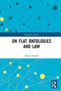 On Flat Ontologies and Law - Micha? Dudek