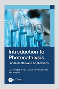 Introduction to Photocatalysis : Fundamentals and Applications - Tahir Iqbal Awan