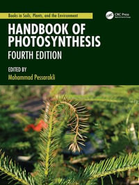 Handbook of Photosynthesis : Books in Soils, Plants, and the Environment - Mohammad Pessarakli
