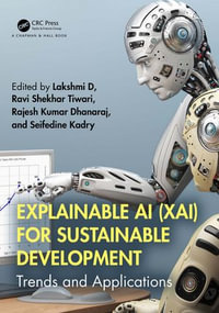 Explainable AI (XAI) for Sustainable Development : Trends and Applications - Lakshmi D