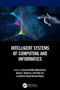 Intelligent Systems of Computing and Informatics - Samsul Ariffin Abdul Karim