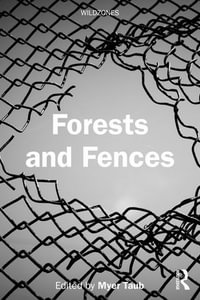 Forests and Fences : WildZones - Myer Taub