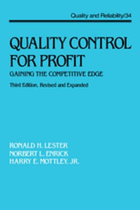 Quality Control for Profit : Gaining the Competitive Edge, Third Edition,  - Ronald H. Lester