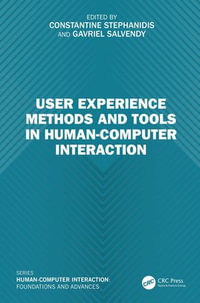 User Experience Methods and Tools in Human-Computer Interaction - Constantine Stephanidis