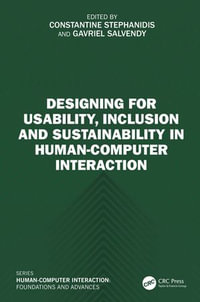 Designing for Usability, Inclusion and Sustainability in Human-Computer Interaction - Constantine Stephanidis