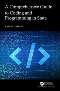 A Comprehensive Guide to Coding and Programming in Stata - Rafael Gafoor