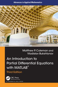 An Introduction to Partial Differential Equations with MATLAB - Matthew P. Coleman