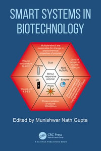 Smart Systems in Biotechnology - Munishwar Nath Gupta