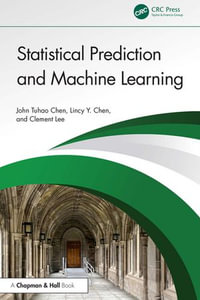 Statistical Prediction and Machine Learning - John Tuhao Chen