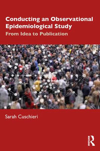 Conducting an Observational Epidemiological Study : From Idea to Publication - Sarah Cuschieri