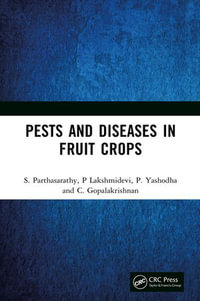 Pests and Diseases in Fruit Crops - S. Parthasarathy