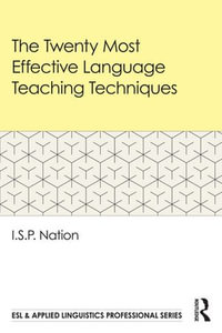 The Twenty Most Effective Language Teaching Techniques - I.S.P. Nation