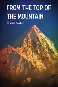 From the Top of the Mountain : Are We Really Destined to Disappear? - Rosolino Buccheri