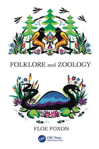 Folklore and Zoology - Floe Foxon