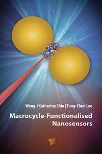 Macrocycle-Functionalised Nanosensors - Weng-I Katherine Chio