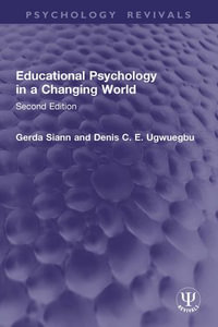 Educational Psychology in a Changing World : Second Edition - Gerda Siann