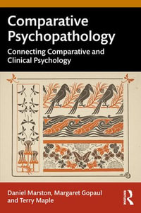 Comparative Psychopathology : Connecting Comparative and Clinical Psychology - Daniel Marston