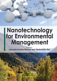 Nanotechnology for Environmental Management - Jayanta Kumar Biswas