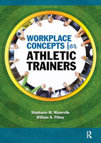 Workplace Concepts for Athletic Trainers - Stephanie Mazerolle