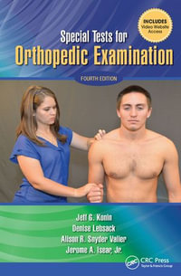 Special Tests for Orthopedic Examination - Jeff G. Konin