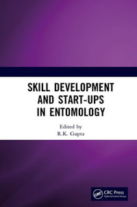 Skill Development and Start-Ups in Entomology - R.K. Gupta