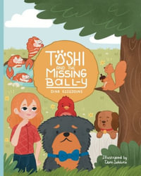 Toshi and the missing Ball-y - DINA EZZEDDINE