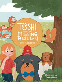 Toshi and the missing Ball-y : Toshi's Adventures - Dina Ezzeddine