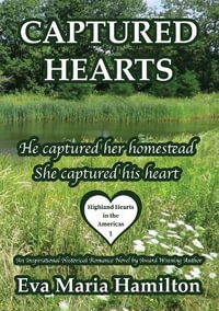 Captured Hearts : Highland Hearts in the Americas - Eva Maria Hamilton