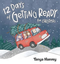 12 Days of Getting Ready for Christmas - Tanya L Harvey