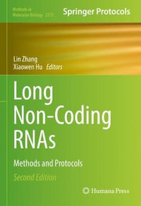 Long Non-Coding RNAs : Methods and Protocols - Lin Zhang