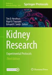 Kidney Research : Experimental Protocols - Tim D. Hewitson